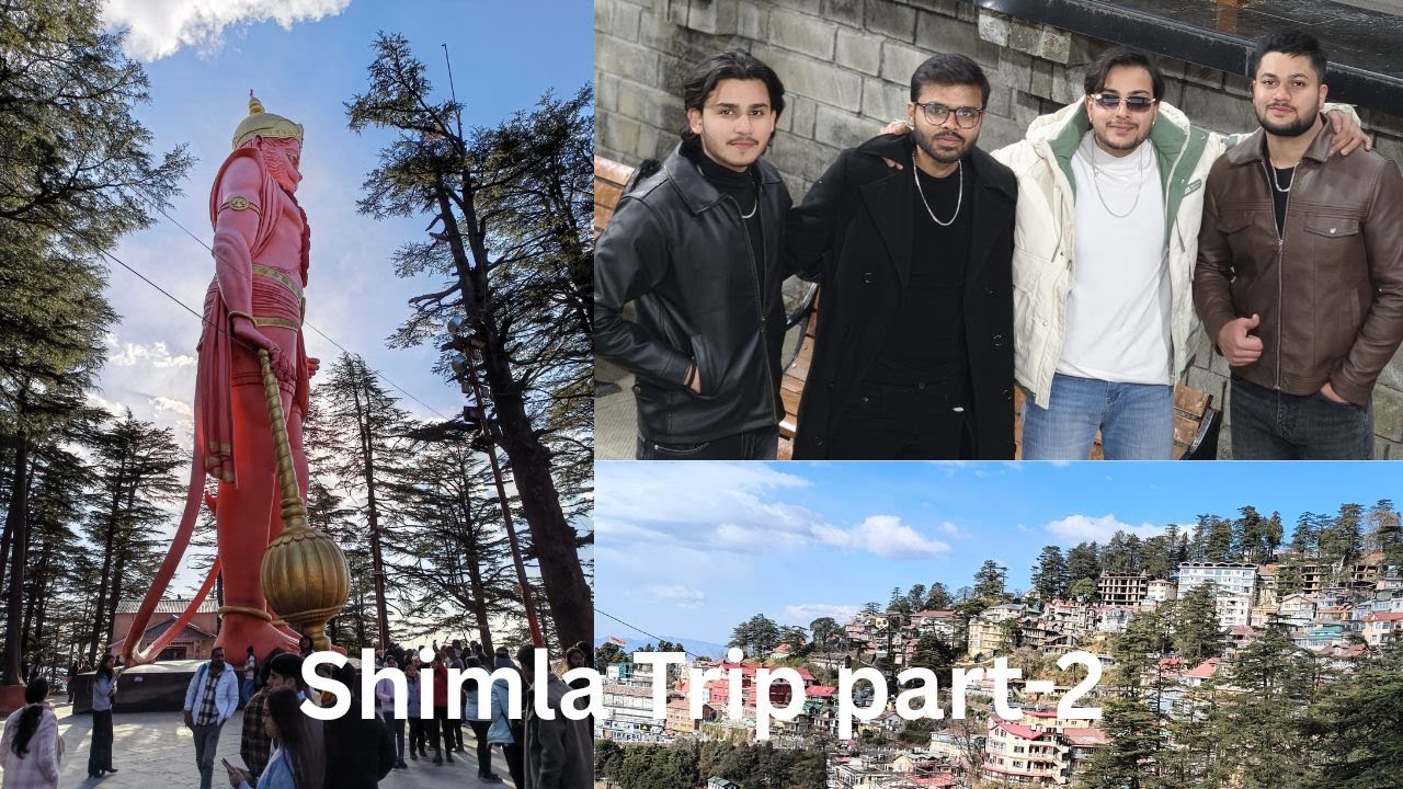 Shimla Trip part-2 