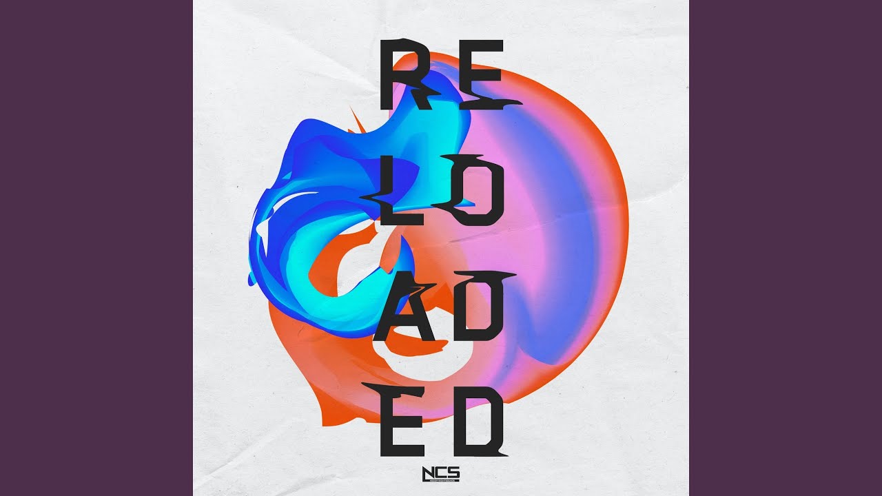 NCS: Reloaded [Album Mix]
