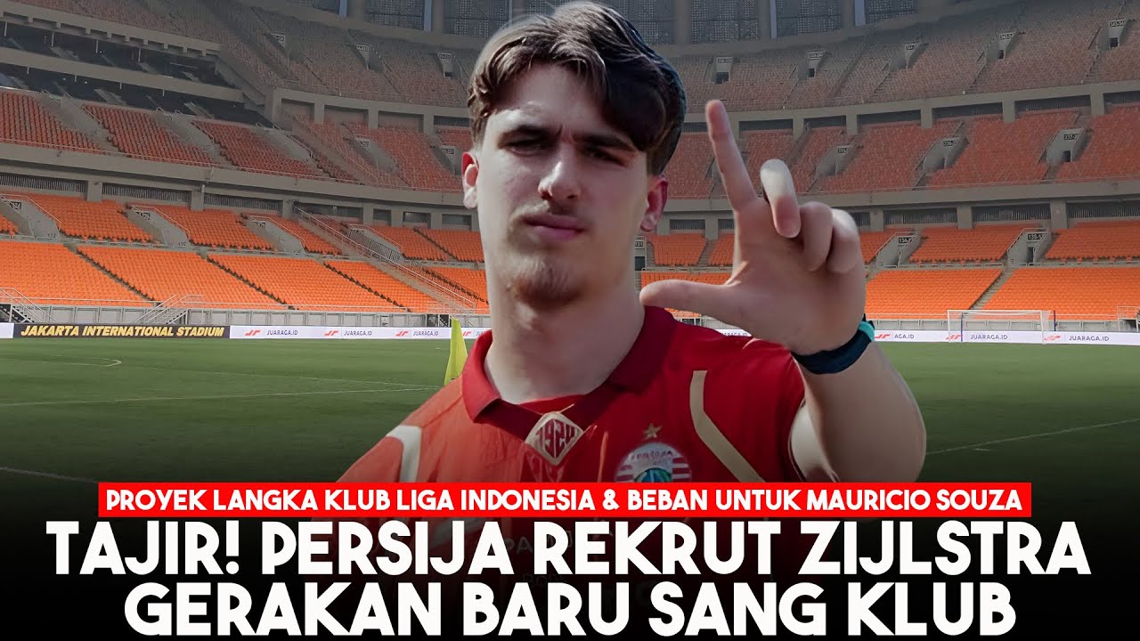 Persija Mengerikan, Berani Bawa Mauro Zijlstra & Gerakan Baru Sang Klub