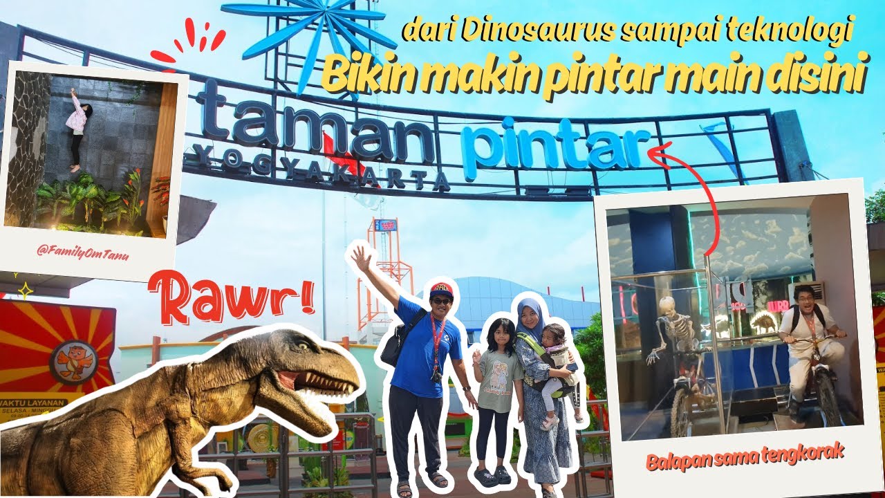 ‼️BELAJAR SAMBIL BERMAIN BARENG KELUARGA ✨REVIEW TAMAN PINTAR YOGYAKARTA‼️