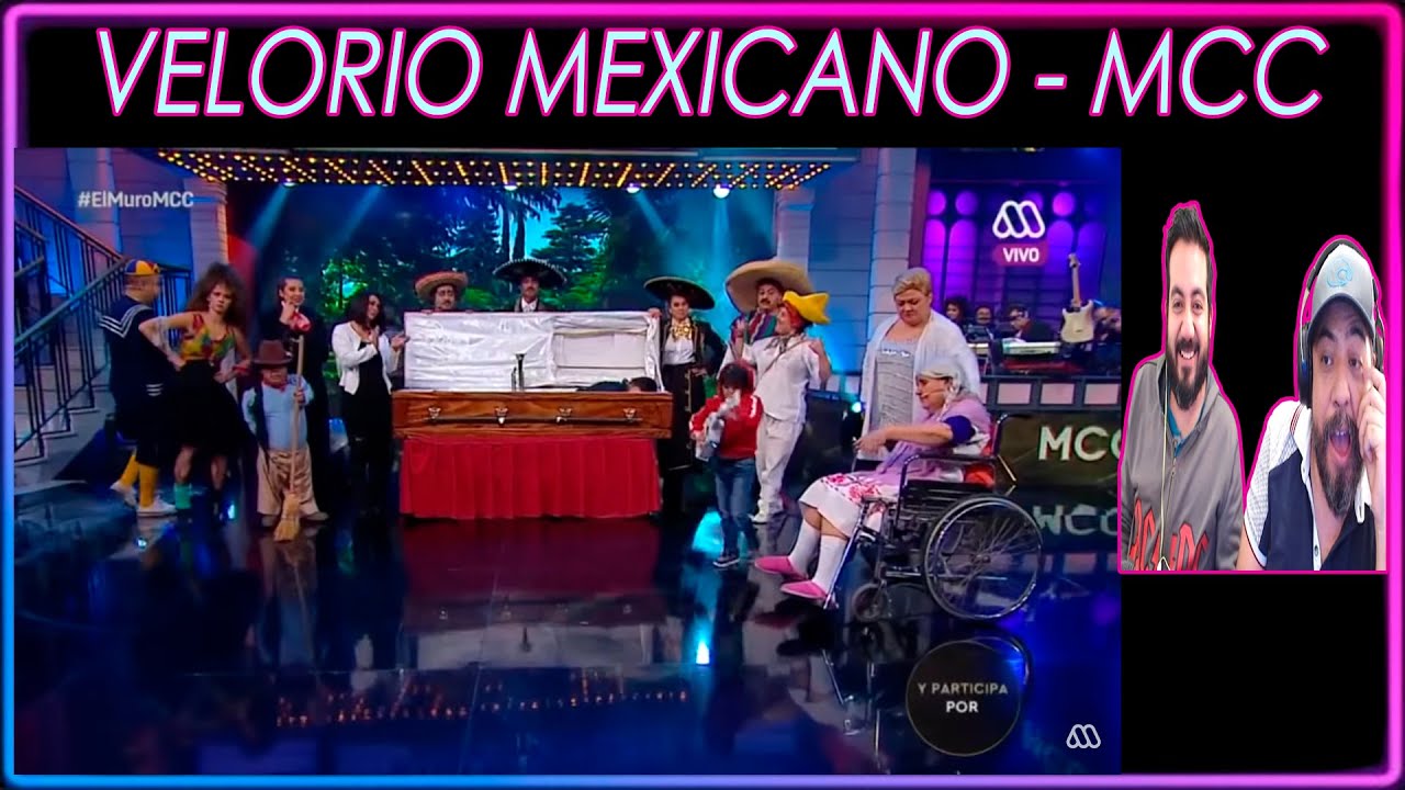 VELORIO MEXICANO - MCC (HERMANOS MEXICANOS REACCIONAN )MORIMOS DE RISA !!