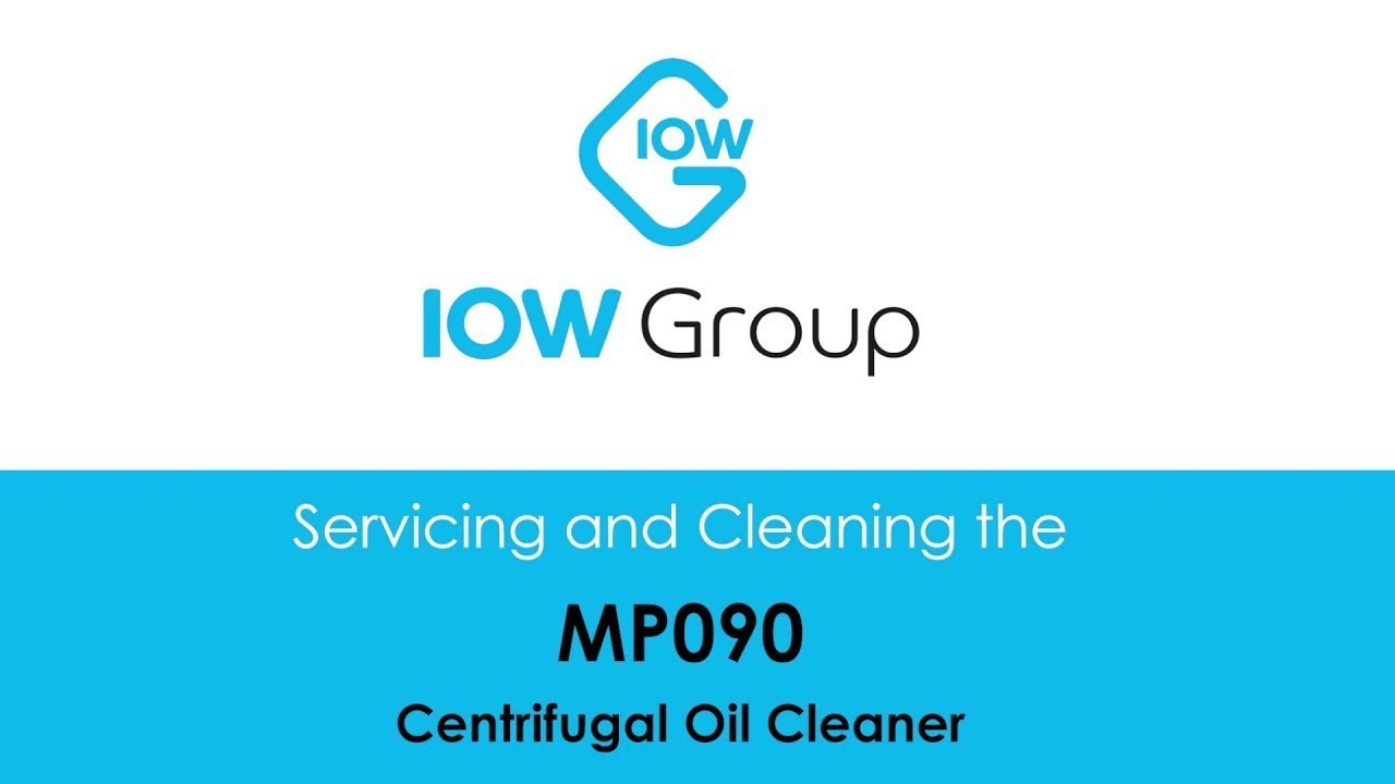 IOW Group MP090 Centrifugal Oil Filter Training Video