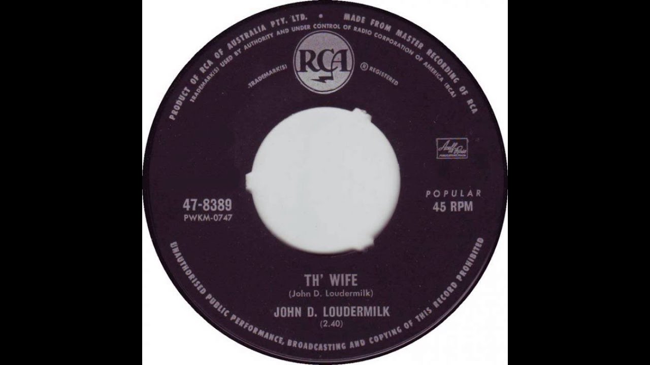 John D. Loudermilk ~ Th' Wife