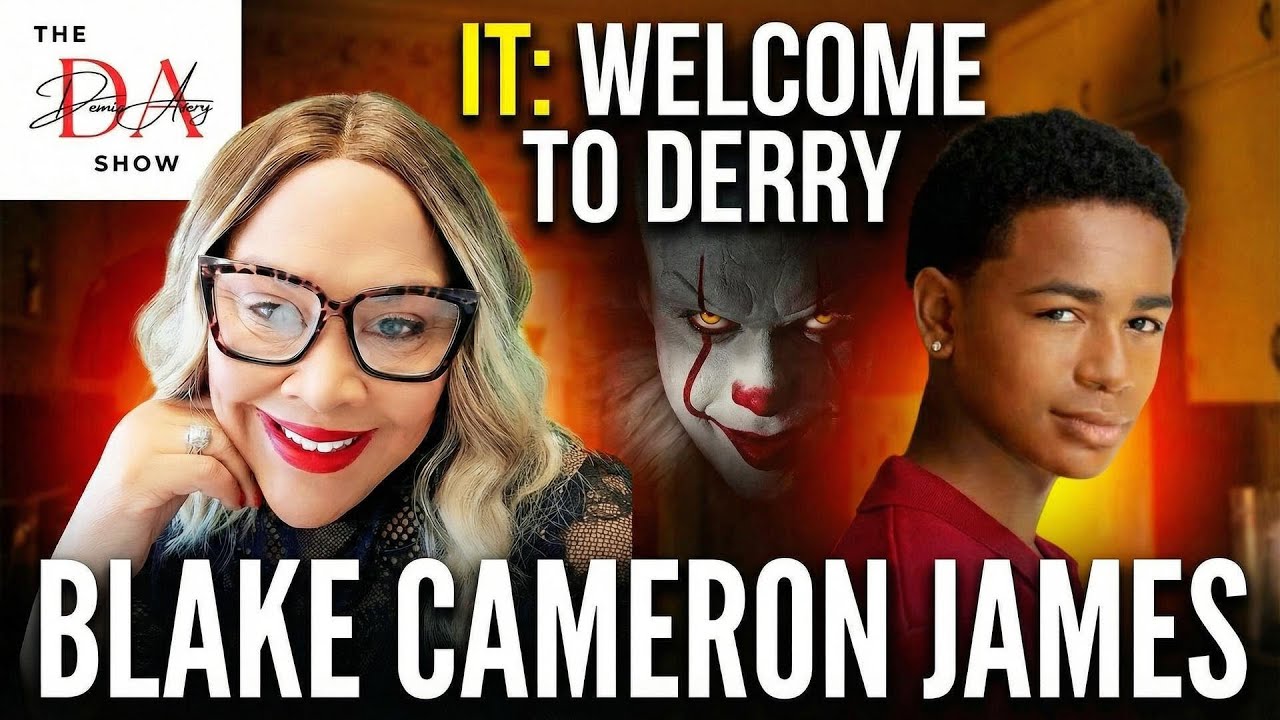 Meeting Pennywise: Blake Cameron James on IT: Welcome to Derry & We Grown Now. #itwelcometoderry