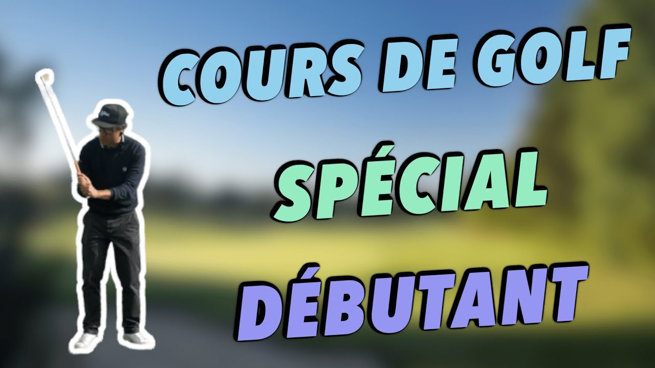 SI TU ES DÉBUTANT AU GOLF, CETTE VIDÉO EST POUR TOI !