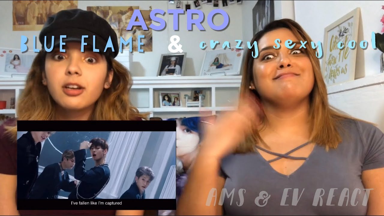 Reacting to ASTRO: Blue Flame & Crazy Sexy Cool MV| Ams & Ev React