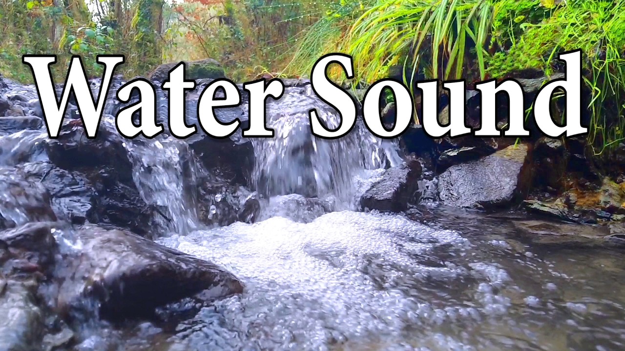 1 hour of relaxing Water Sound - Meditation with the sounds of nature. (153)