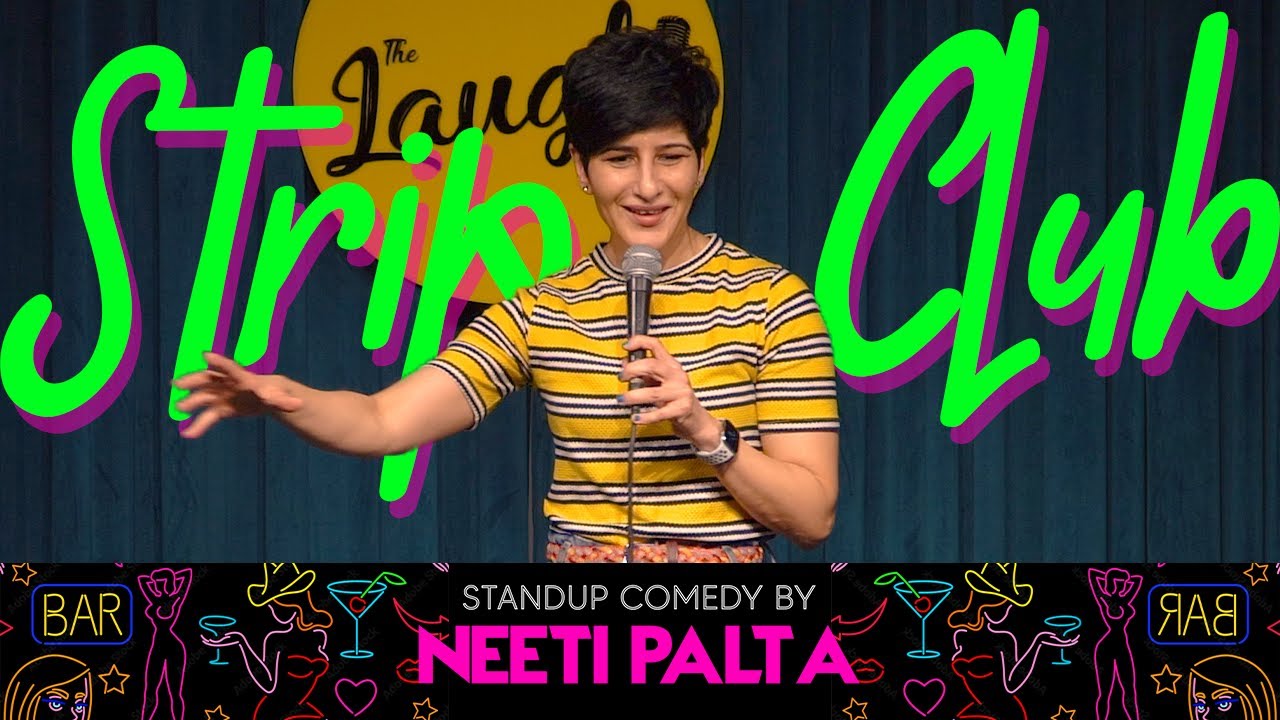 Strip Club | Stand-up Comedy by Neeti Palta