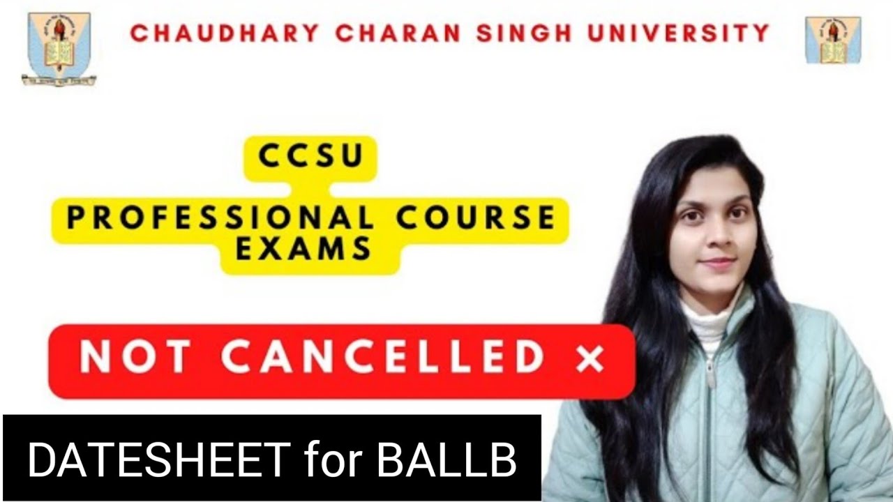 CCS University new exam notice UG professional course exams 2023||BaLLB Exams||Datesheet for Ballb