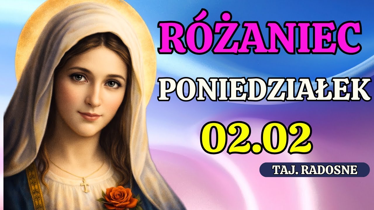 Różaniec na dziś – Poniedziałek 02.02 – Tajemnice Radosne | Różaniec mówiony