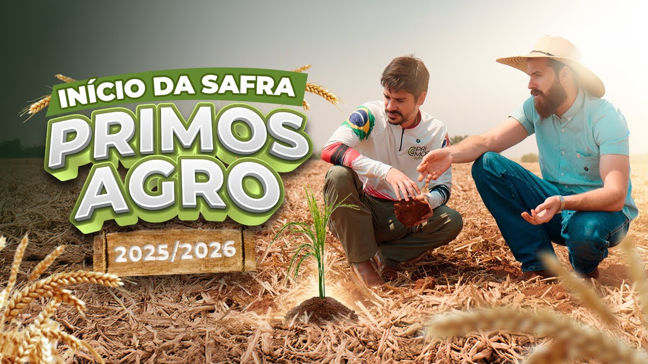 SAFRA 25/26: O QUE VEM POR A&Iacute;? | SAFRA PRIMOS AGRO - EPIS&Oacute;DIO 1