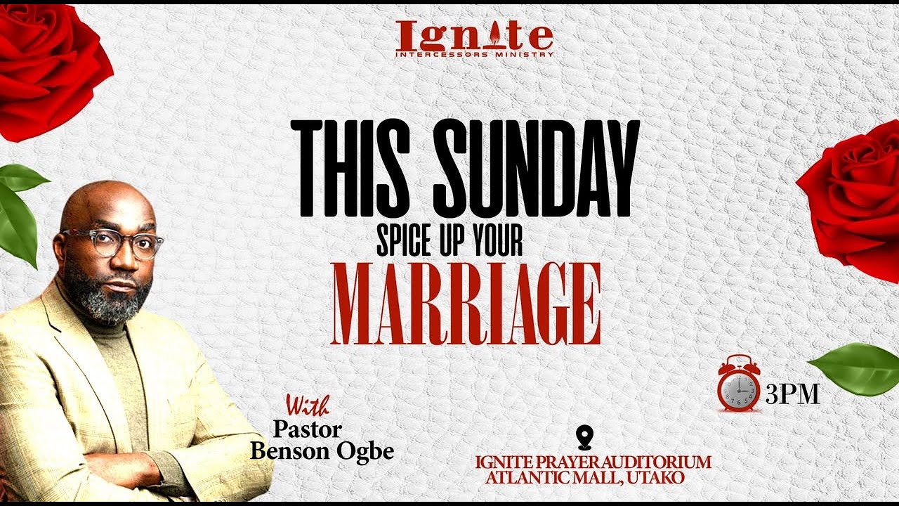 SPICE UP YOUR MARRIAGE // PROPHET OLABISI ADAMU // PASTOR BENSON OGBE 17.06.23