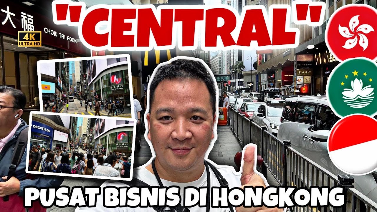 CENTRAL… PUSAT BISNIS DI HONGKONG