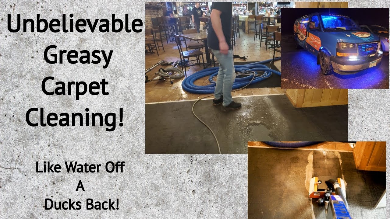 Unbelievable Greasy Carpet Cleaning