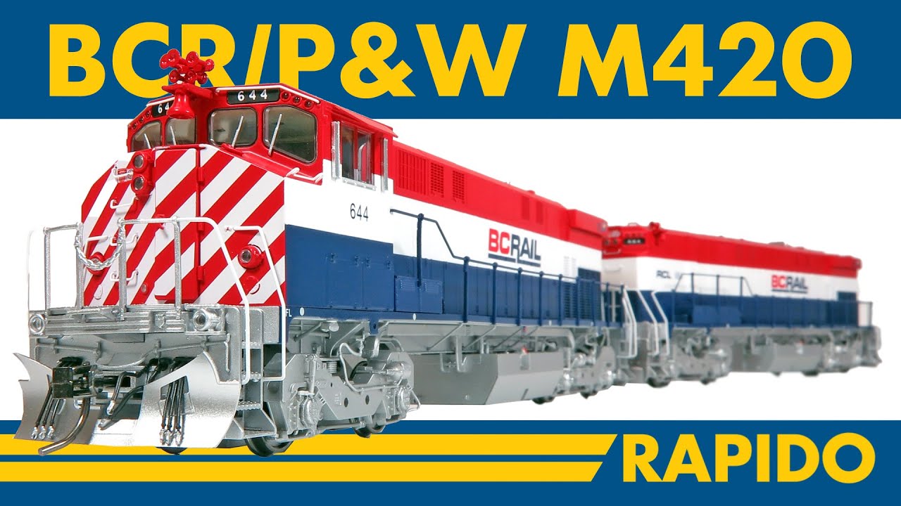 Rapido BC Rail and P&W M420 A and B Units!