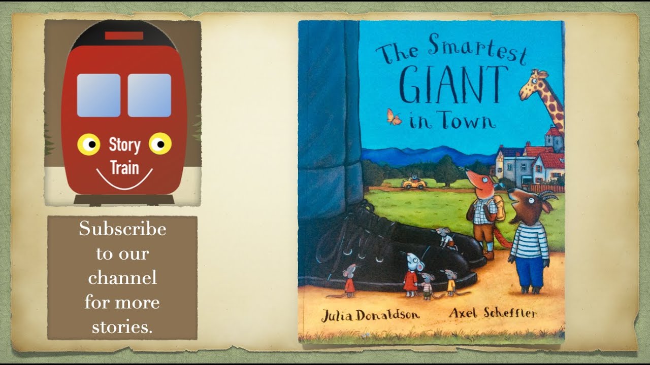 THE SMARTEST GIANT IN TOWN | Story Train read aloud for kids | With sound effects