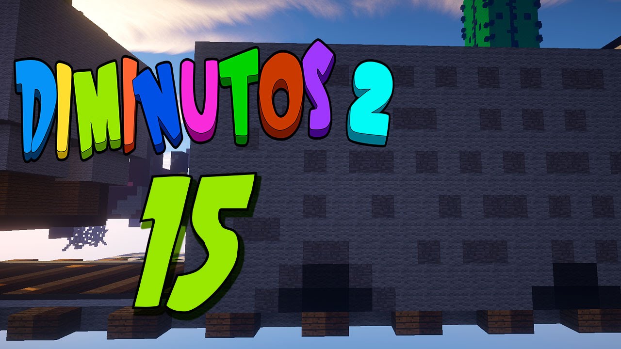 TRAMPA INFERNAL!! #DIMINUTOS2 | Episodio 15 | Minecraft Supervivencia | Willyrex y sTaXx