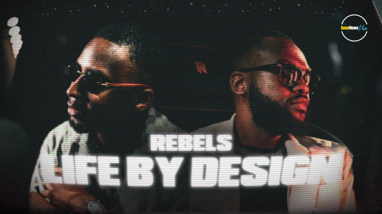 Life By Design | Official Lyric Video | Rebels