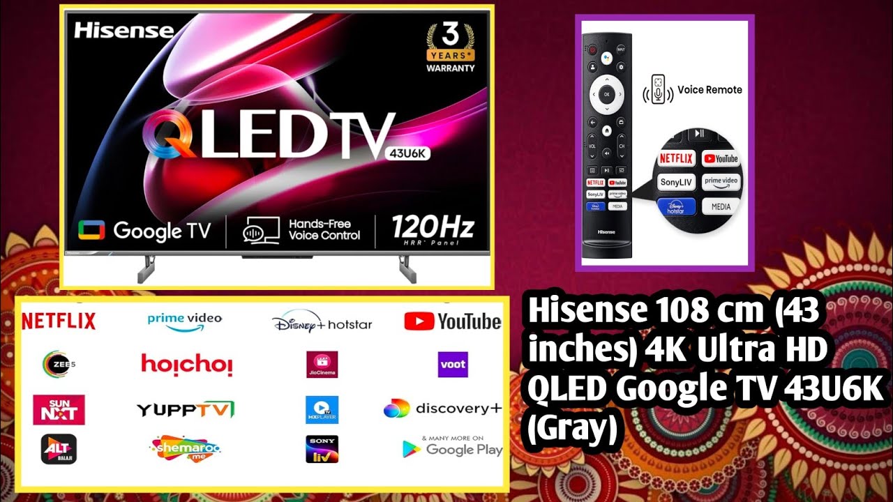 Hisense 108 cm (43 inches) 4K Ultra HD QLED Google TV 43U6K  Unboxing video telugu