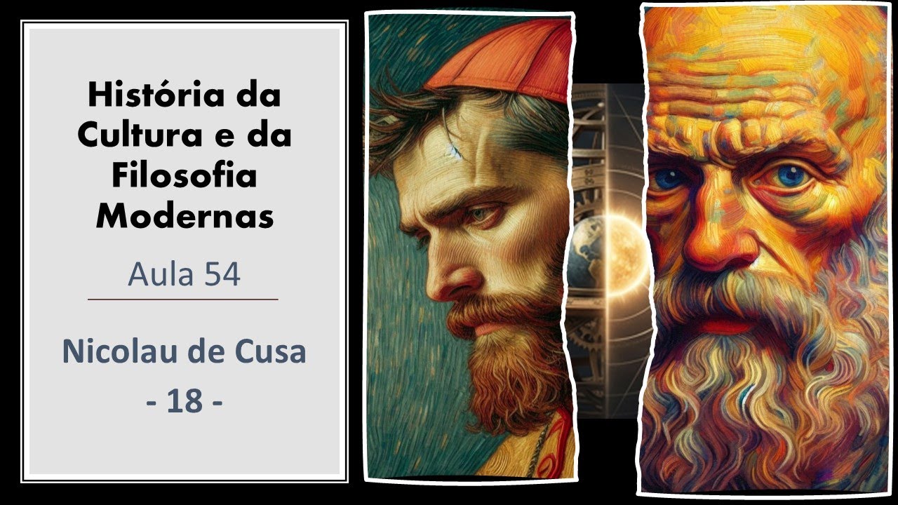 História da Filosofia Moderna - Aula 054 - Nicolau de Cusa 18 - Rubens G Sampaio PhD