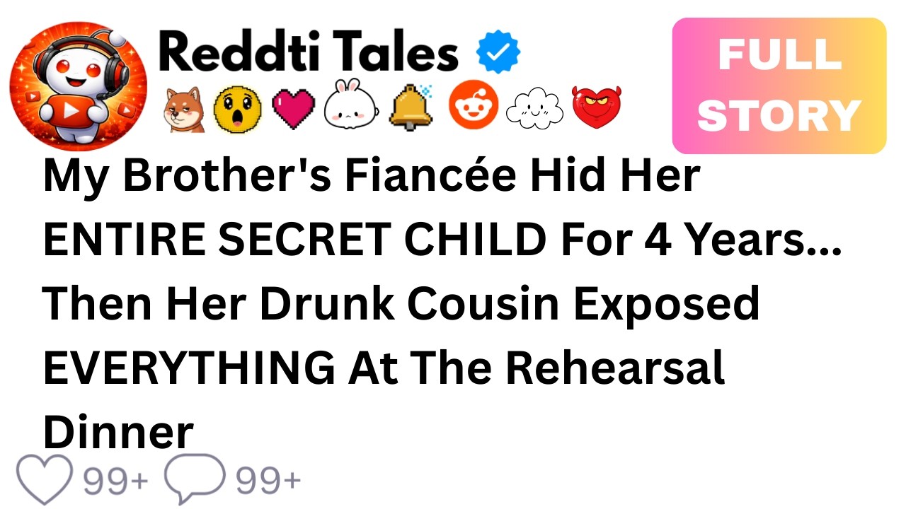 [FULL STORY] My Brother's Fiancée Hid Her ENTIRE SECRET CHILD For 4 Years
