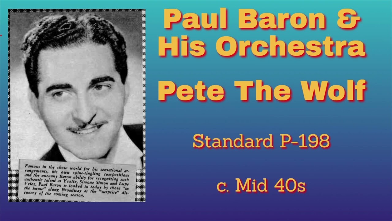 Paul Baron and his orchestra - Pete The Wolf