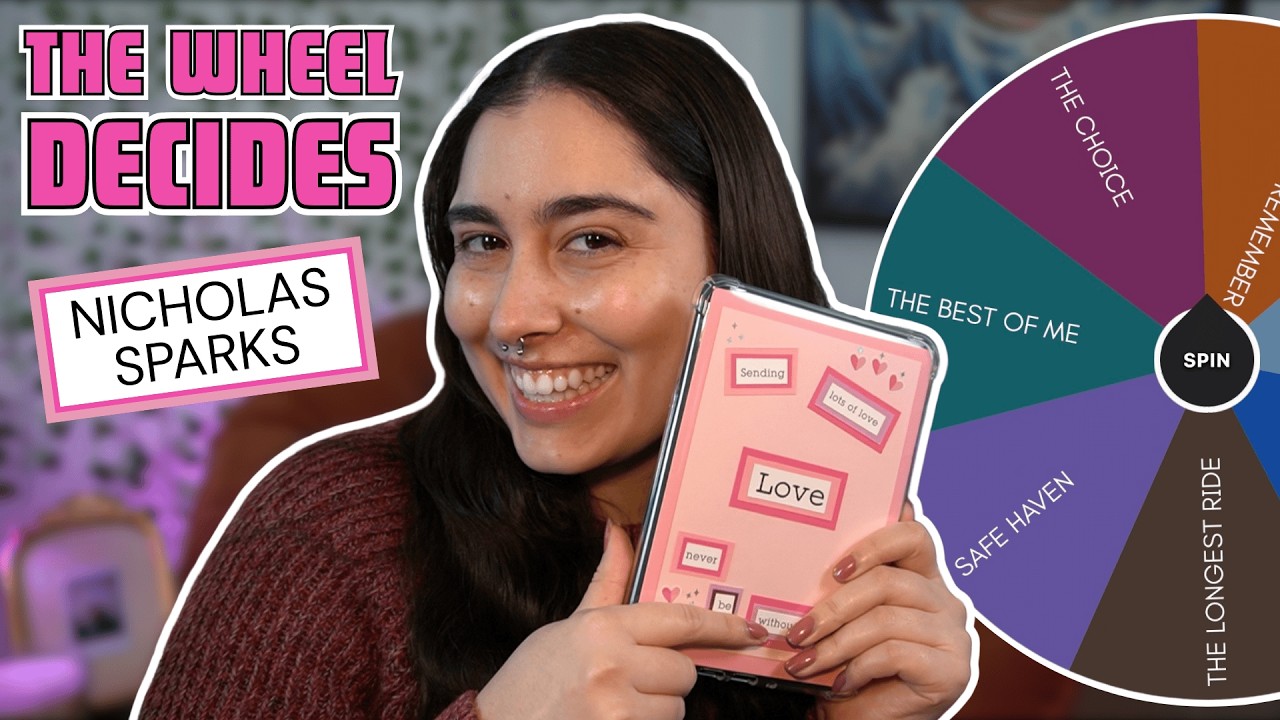 wheel decides which Nicholas Sparks book i read