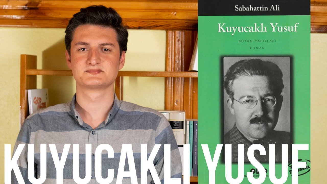 Kuyucaklı Yusuf - Sabahattin Ali
