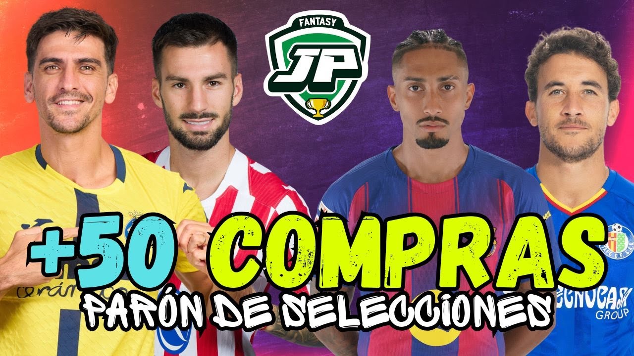 💸 50 COMPRAS FANTASY para el PAR&Oacute;N en BIWENGER, LALIGA FANTASY y COMUNIO