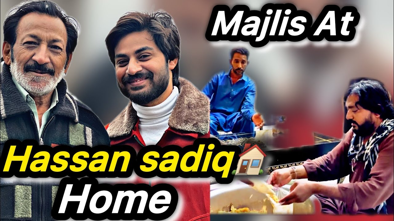 Majlis At Hassan Sadiq Home🏠itne Days meiny Kyun Nhi Vlog Banaya🥺[Mohsin Abbas]
