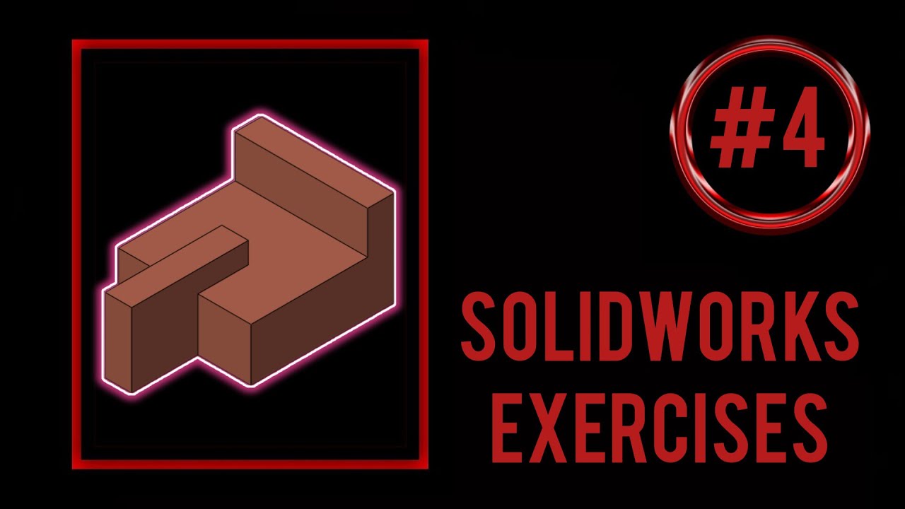 SolidWorks practice exercises for beginners || Exercise #4