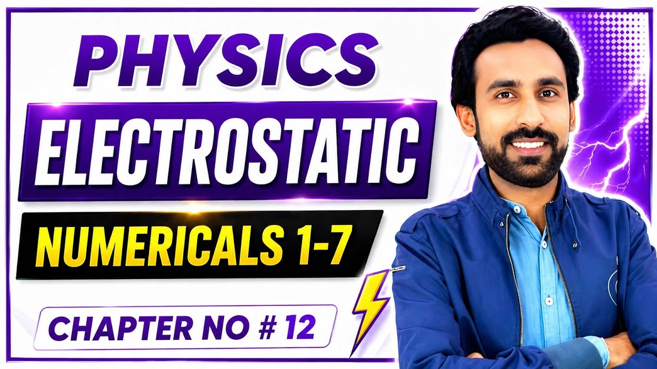 Numericals of Chapter 12 - Electrostatic || Class 12 Physics