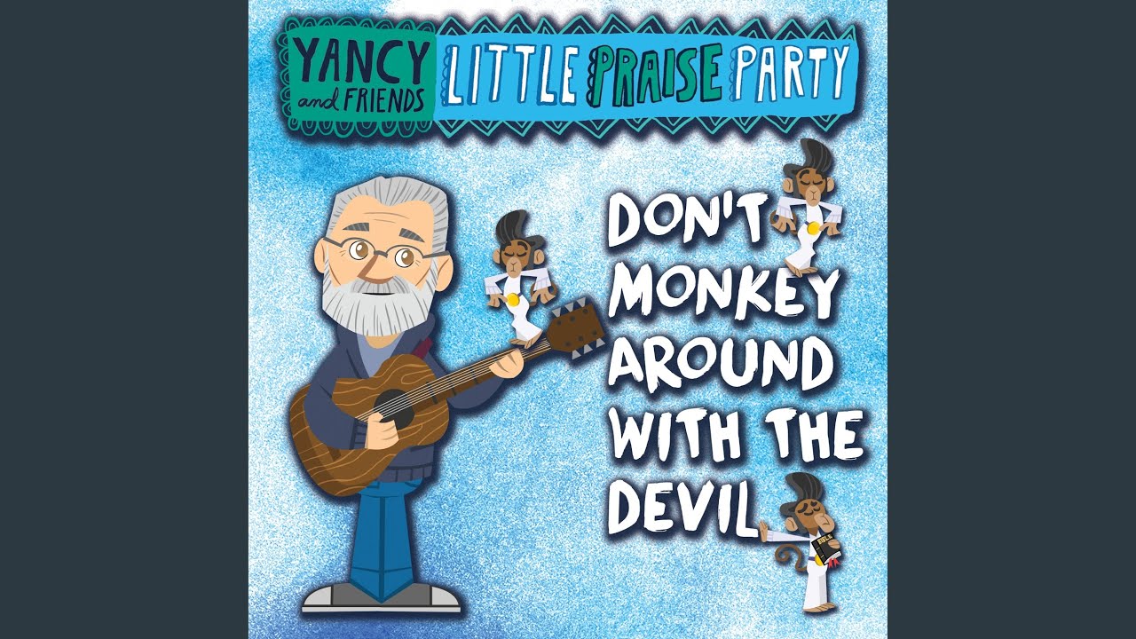 Don't Monkey Around with the Devil