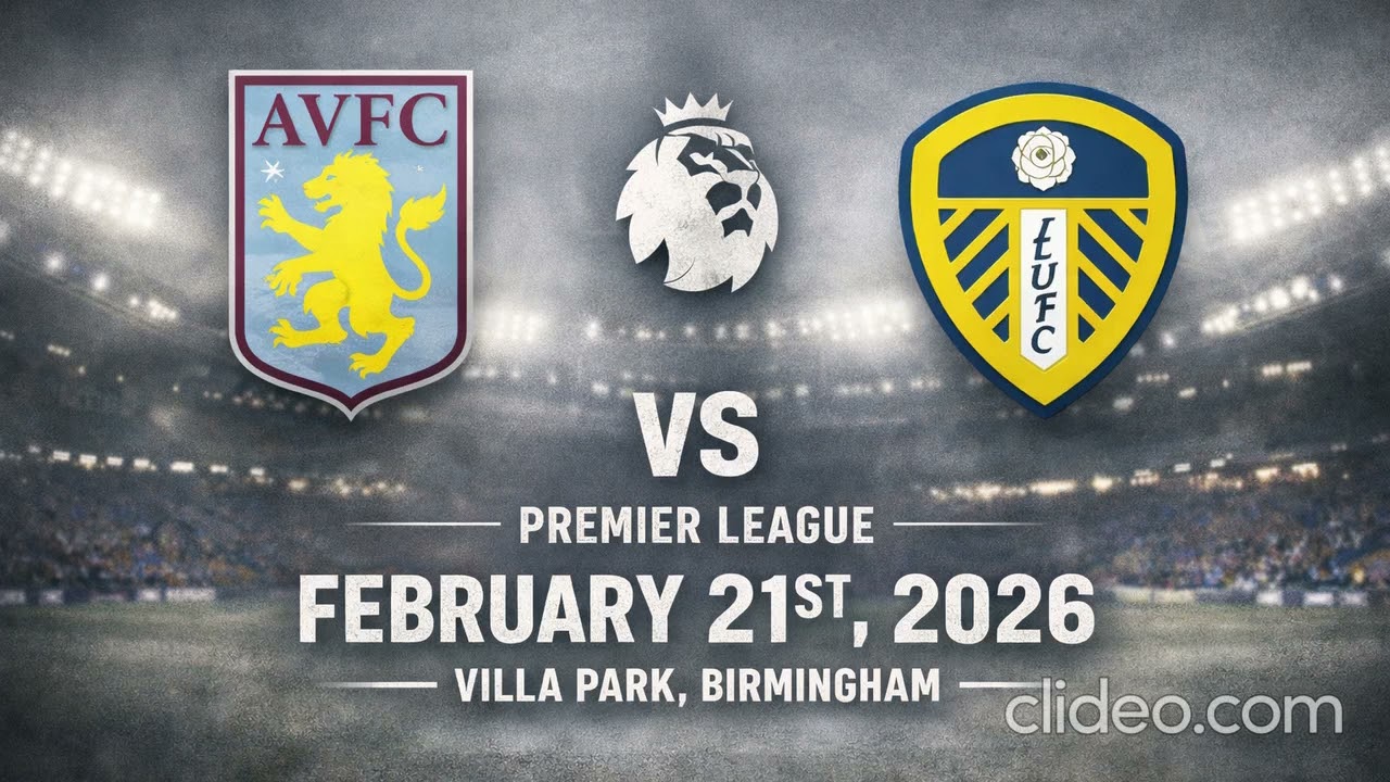 Aston Villa vs Leeds United - Premier League - 21st February 2026 - Match Report   (AUDIO ONLY)