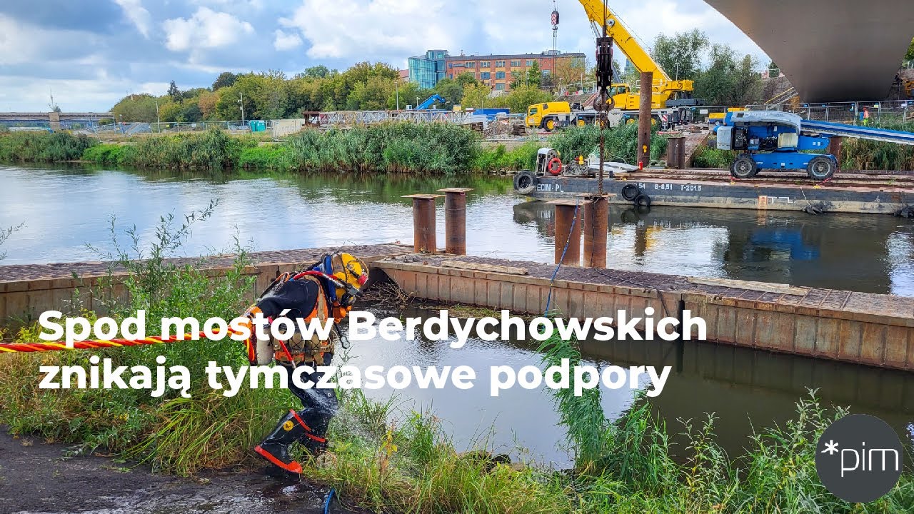 Spod mostów Berdychowskich znikają tymczasowe podpory