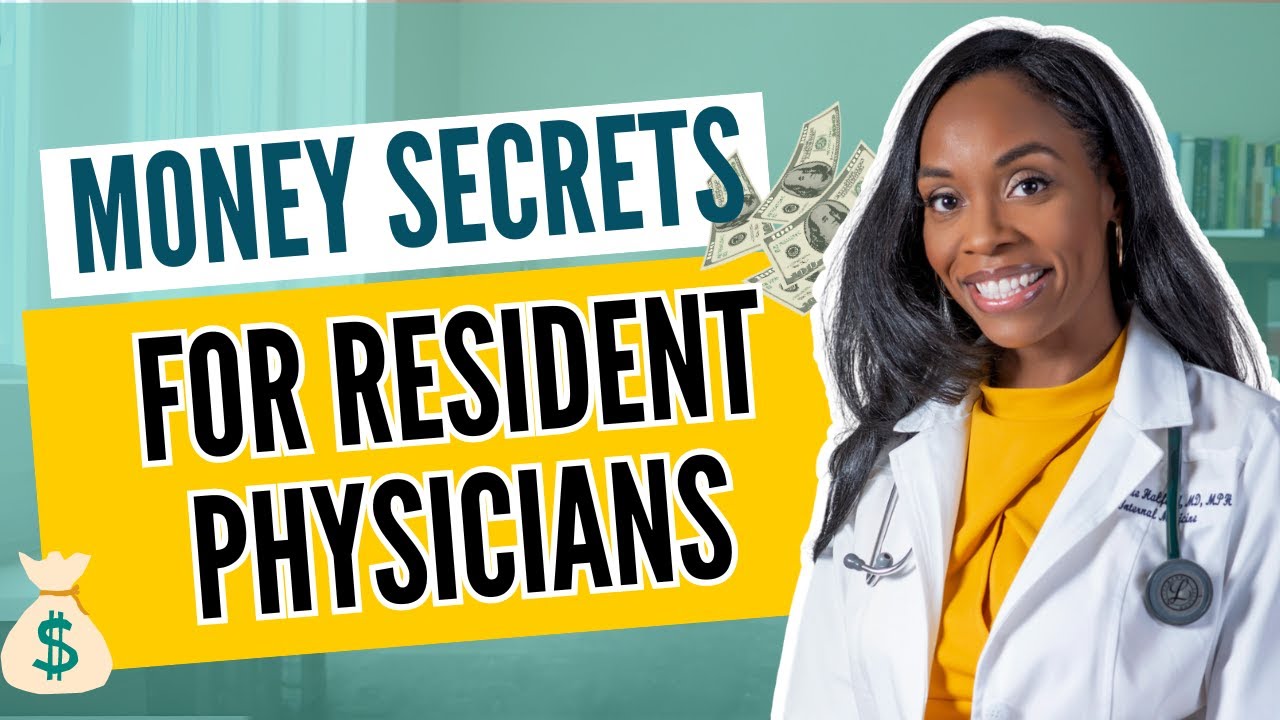 Top Money Secrets for Medical Residents | Save Thousands During Residency