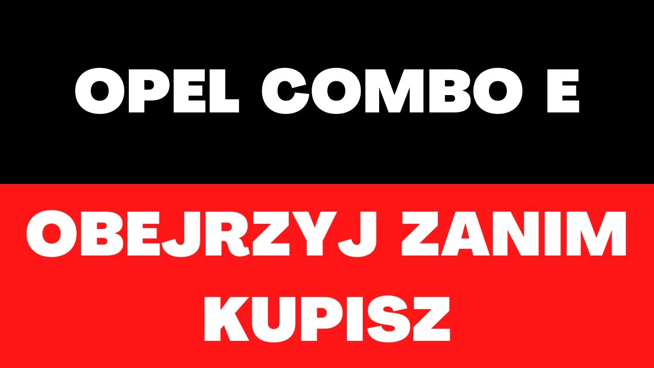 Opel Combo E - spalanie, skrzynia bieg&oacute;w, zalety, opinie, silniki, dane techniczne, recenzja, cena