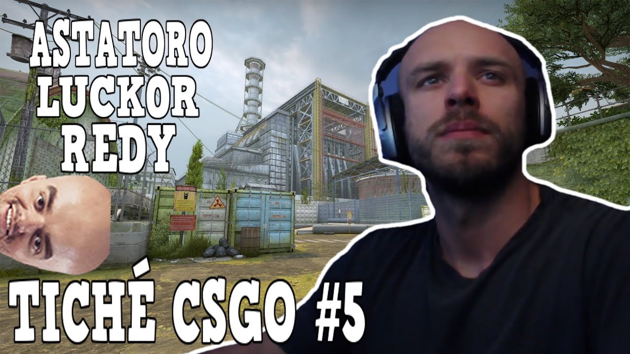 TICHÉ CSGO #4 - CACHE /w RESTT,ZOLIK,REDY,LUCK0R,ASTATORO