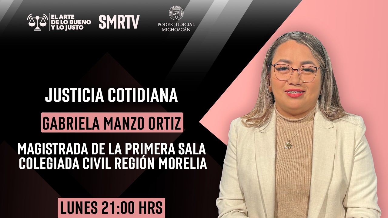 El Arte de lo Bueno y lo Justo / Temp. 2 / Cap. 33 / Magistrada Gabriela Manzo Ortiz