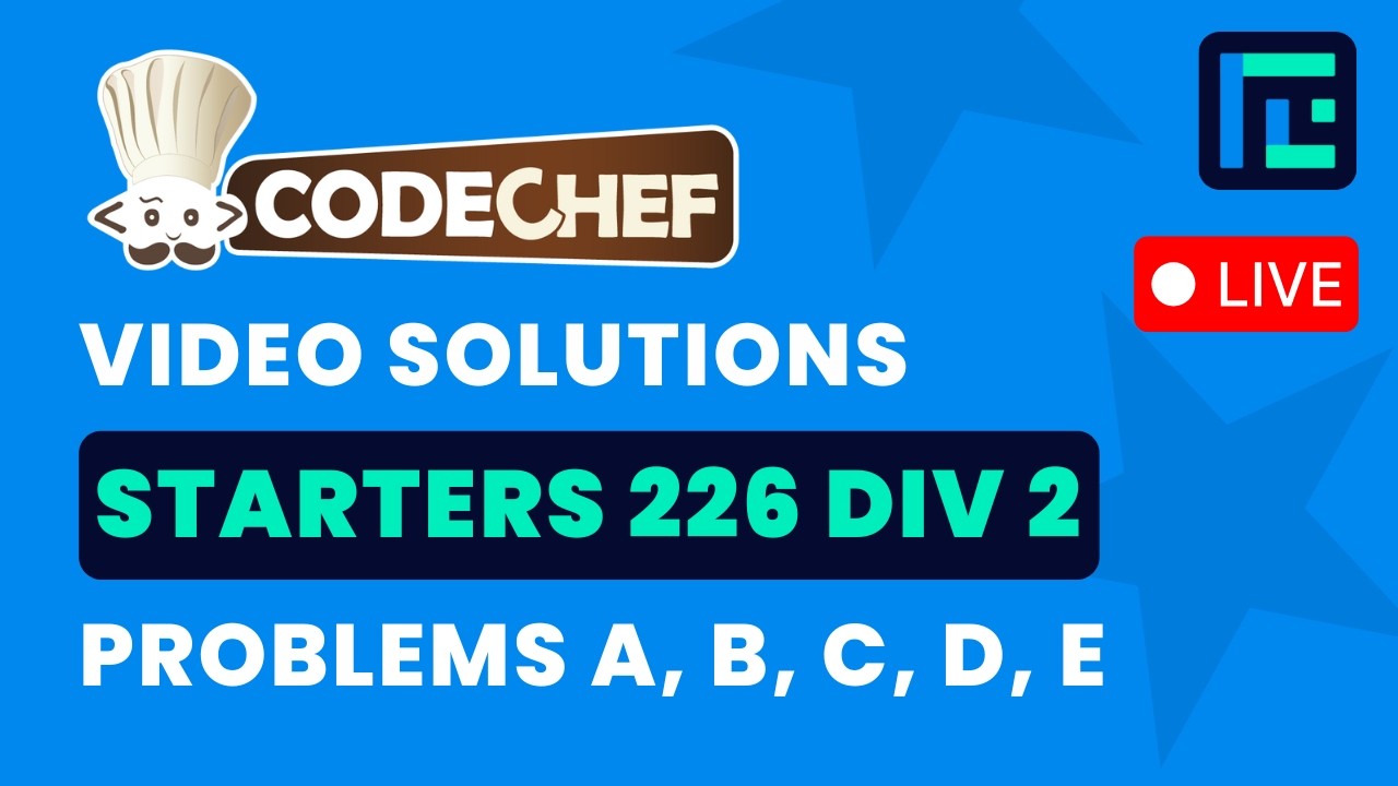 CodeChef Starters 226 | Video Solutions - A to E | by Vedant Airon | TLE Eliminators