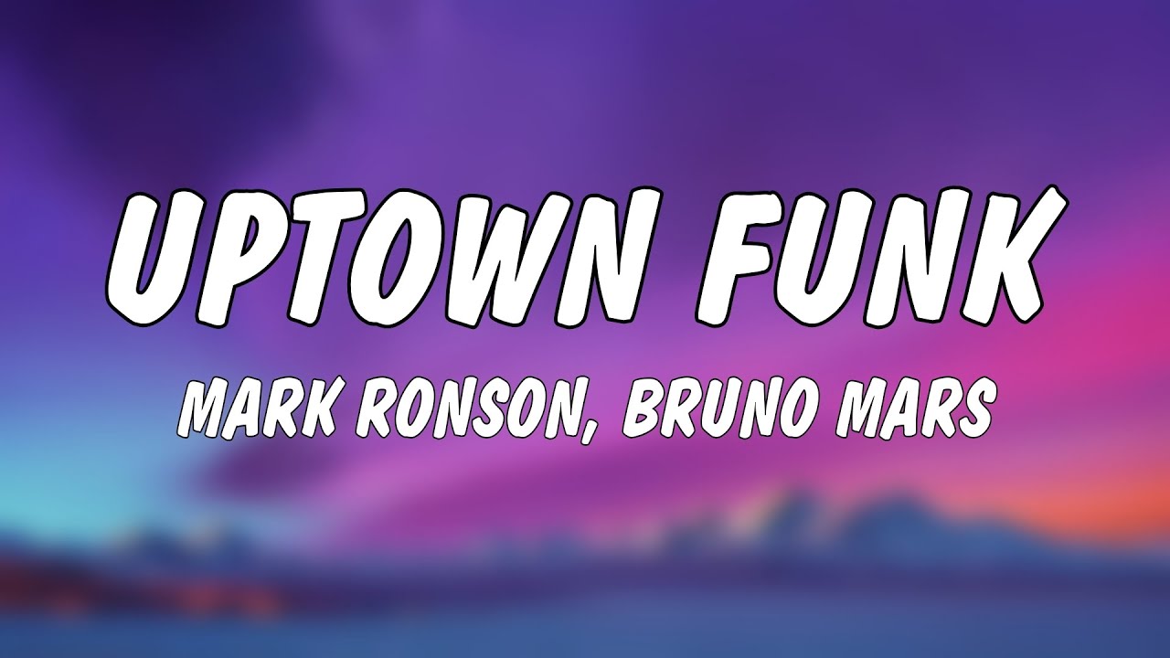 Mark Ronson - Uptown Funk (Lyrics) ft. Bruno Mars