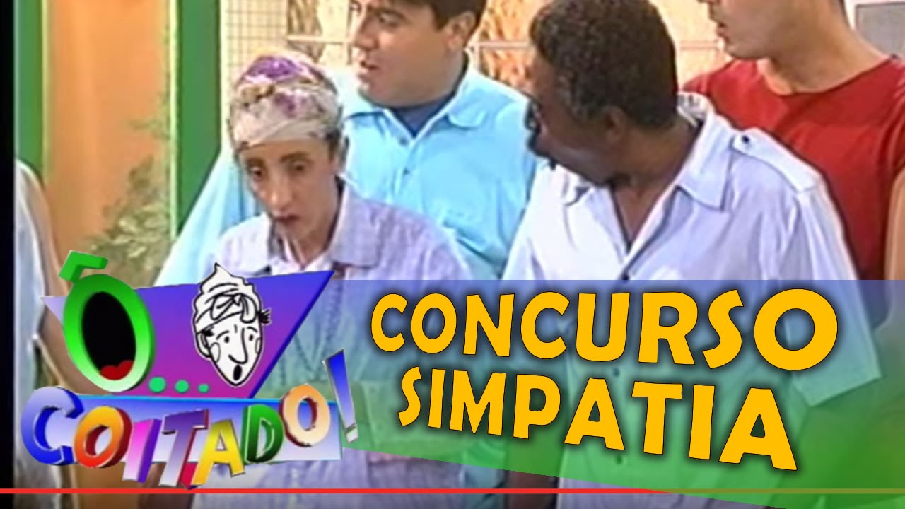 Ô Coitado - 3ª Temporada - Concurso Simpatia
