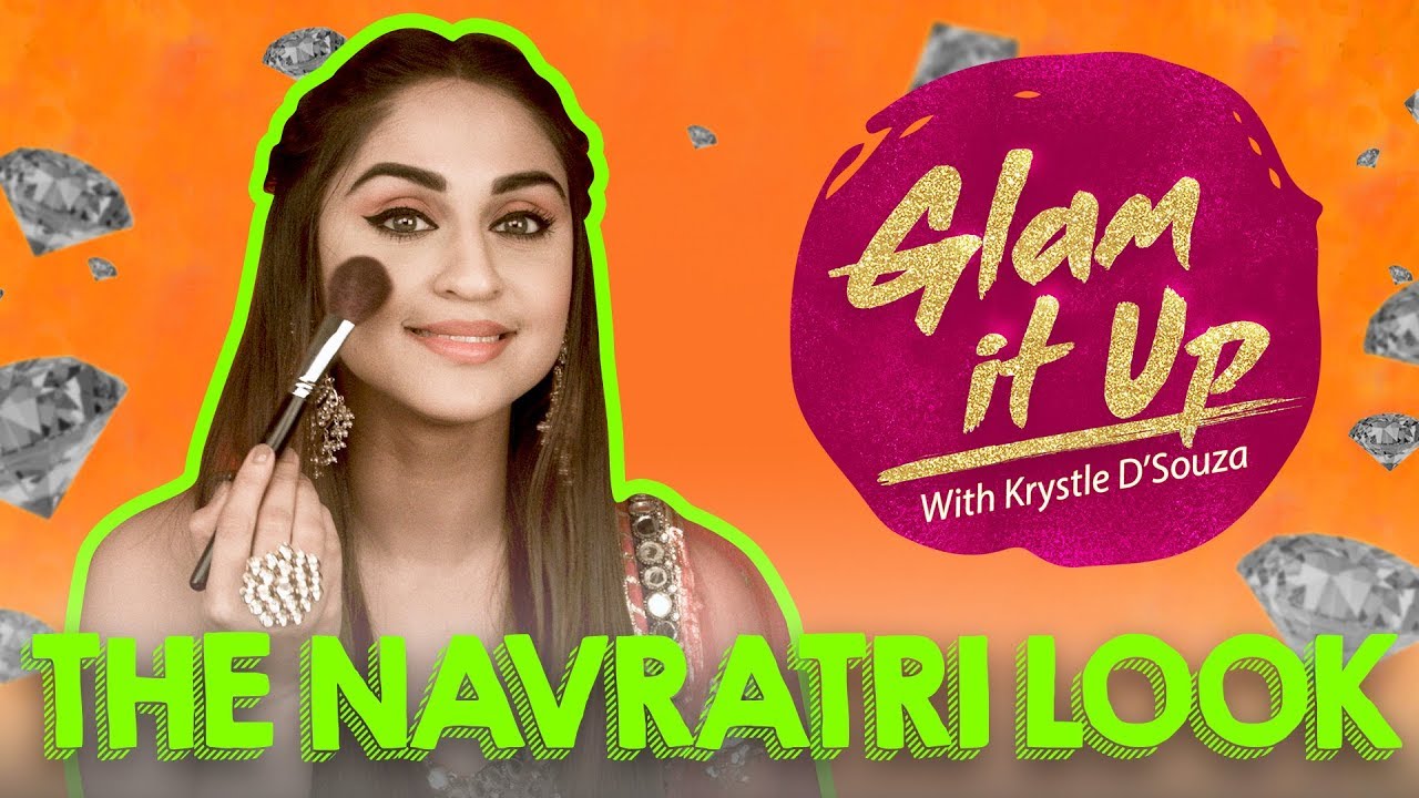 How to get The Navratri Look with Krystle D'souza | Glam it up