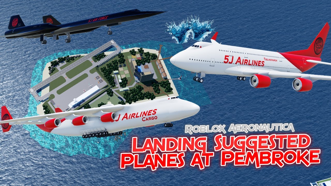 Landing Suggested Planes at Pembroke (Gone Wrong) || Roblox Aeronautica