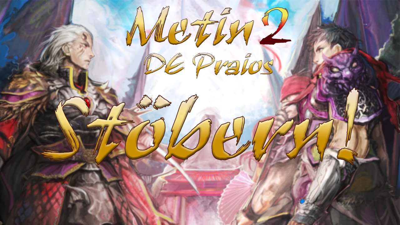 St&ouml;bern!|Metin2 DE Praios