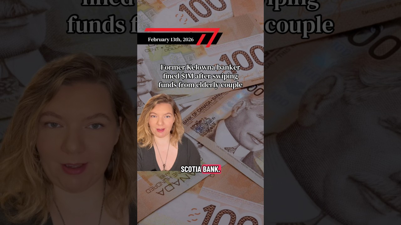 Former Kelowna banker fined $1M after swiping funds from elderly couple