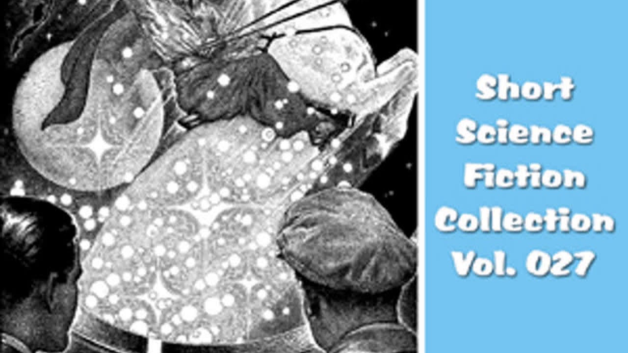 Short Science Fiction Collection 027 by VARIOUS read by Various | Full Audio Book