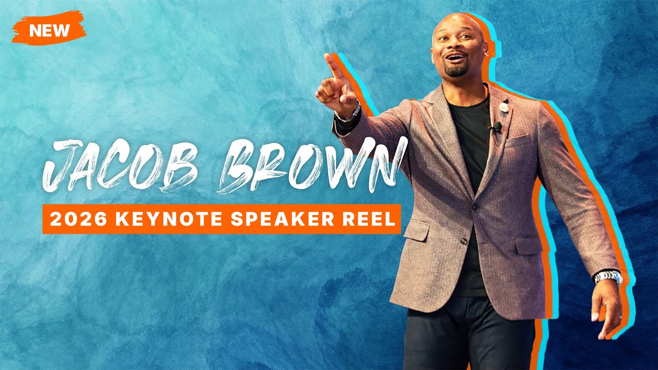 2026 Keynote Speaker Reel | Jacob Brown | Top Leadership Keynote Speaker