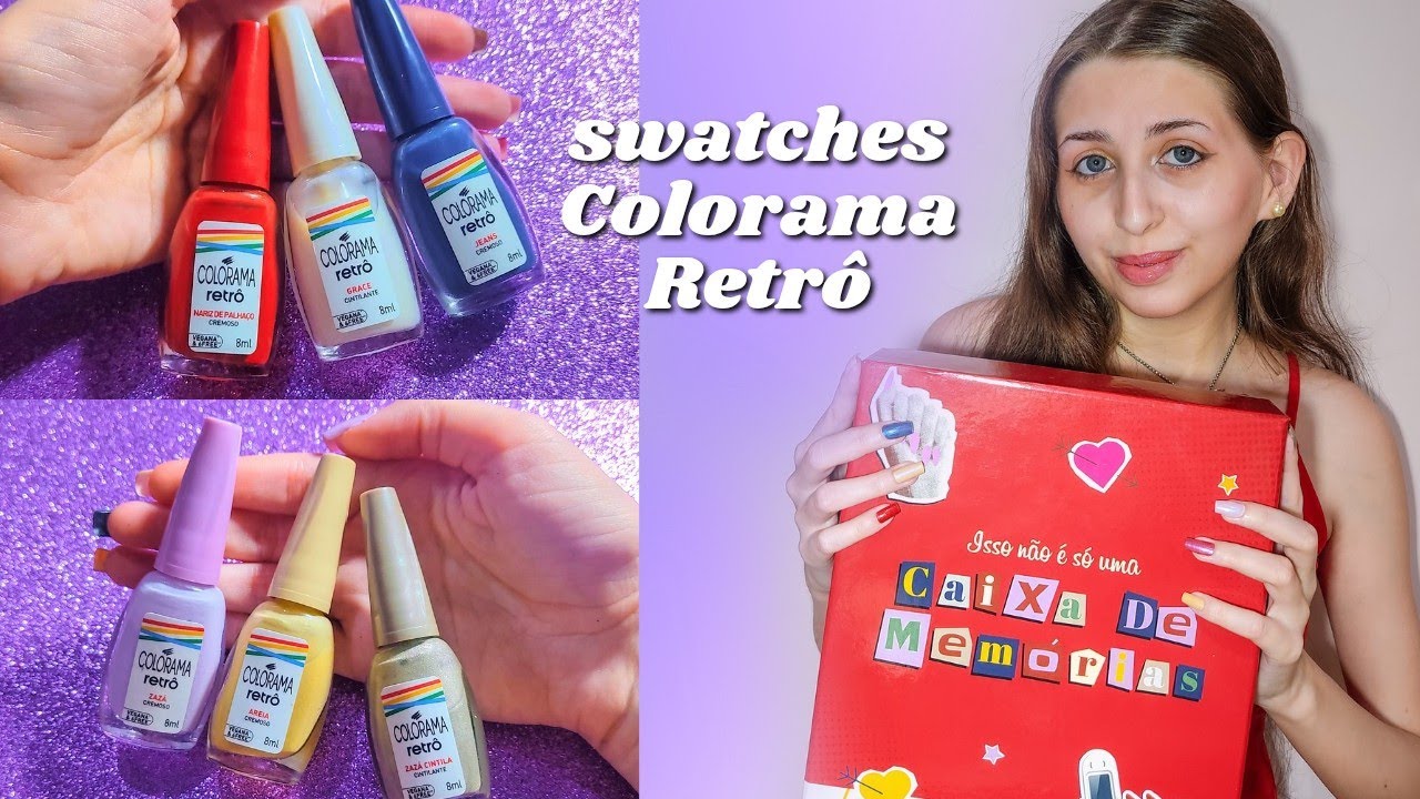 COLORAMA RETRÔ - swatches das cores nas unhas + resenha completa 