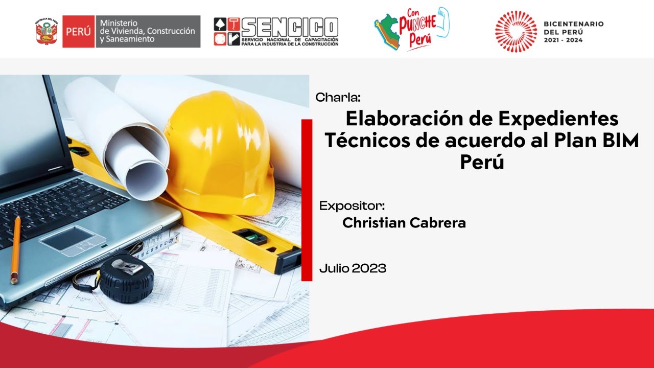🧑‍🏫 Charla | Elaboración de Expedientes Técnicos de acuerdo al Plan BIM | SENCICO⛳